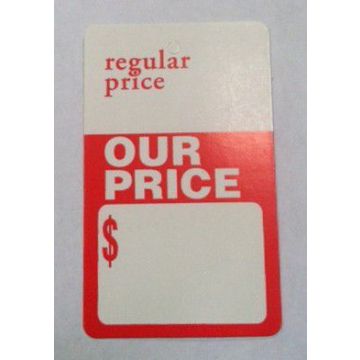 REGULAR PRICE/OUR PRICE TAG- NO STRING
